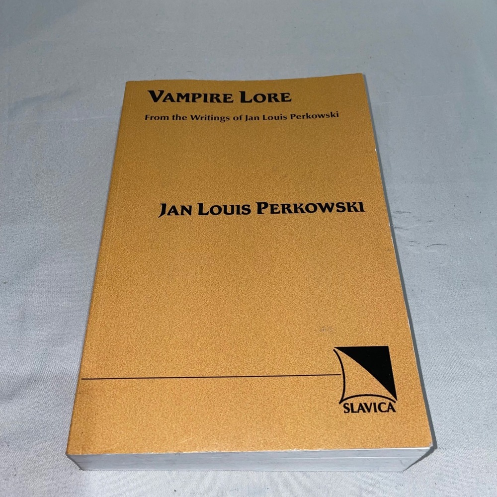 Vampire Lore From the Writings of Jan Louis Perkowski Slavica Paperback